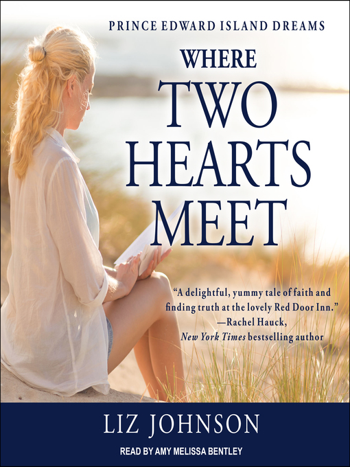 Title details for Where Two Hearts Meet by Liz Johnson - Available